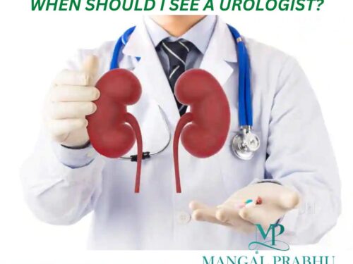 WHEN SHOULD I SEE A UROLOGIST?