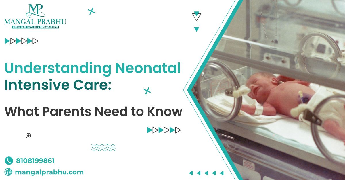 What is neonatal care?