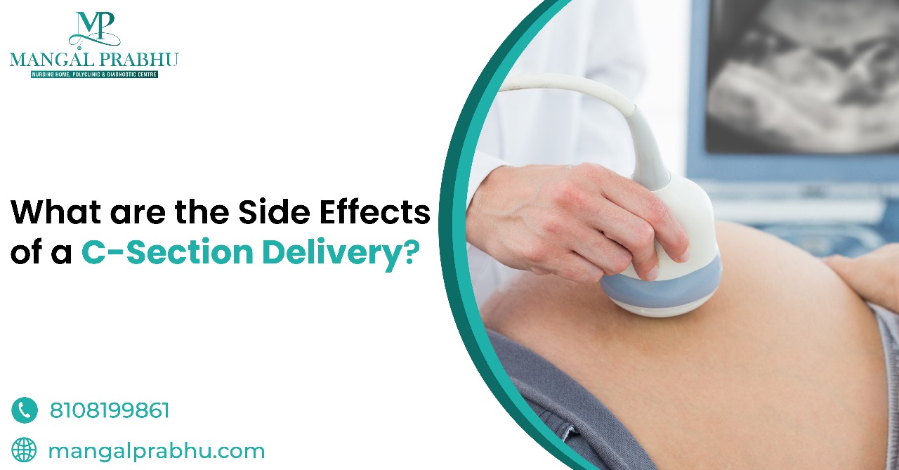 Common Side Effects of Cesarean Delivery Or C-Section