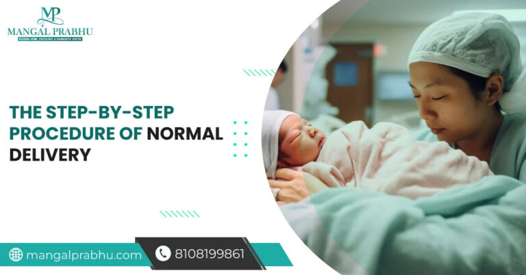 The Step By Step Procedure Of Normal Delivery