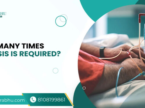 How Many Times Dialysis is Required?